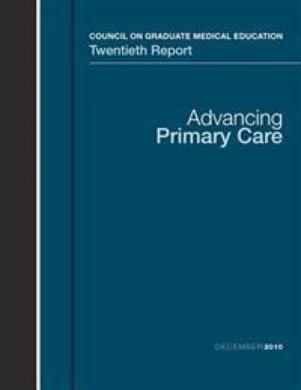 Advancing Primary Care: Council on Graduate Medical Education Twentieth Report