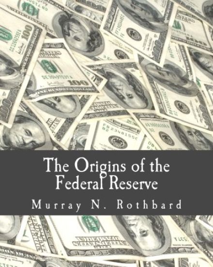 The Origins of the Federal Reserve (Large Print Edition)