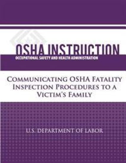 OSHA Instruction: Communicating OSHA Fatality Inspection Procedures to a Victim's Family