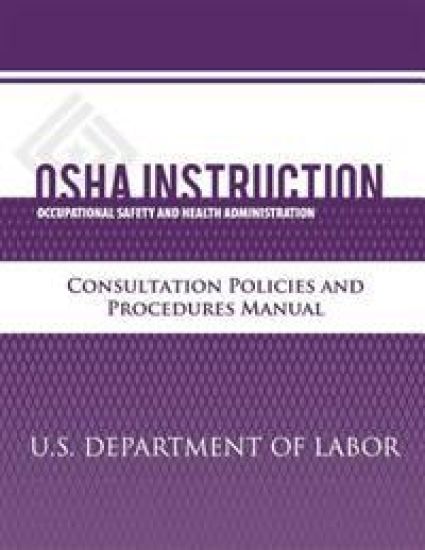 OSHA Instruction: Consultation Policies and Procedures Manual