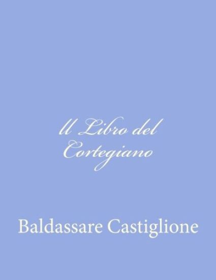 ll Libro del Cortegiano