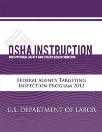 OSHA Instruction: Federal Agency Targeting Inspection Program 2012 (FEDTARG12)