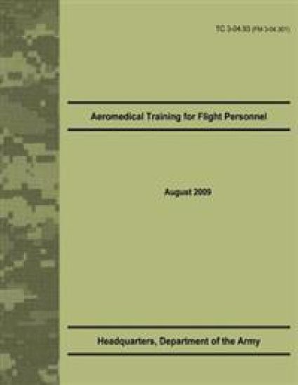 Aeromedical Training for Flight Personnel (TC 3-04.93) – Department Of the Army, kirjan kansikuva