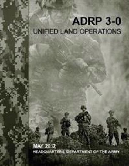 Unified Land Operations (ADRP 3-0)