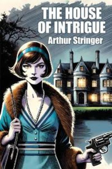 The House of Intrigue