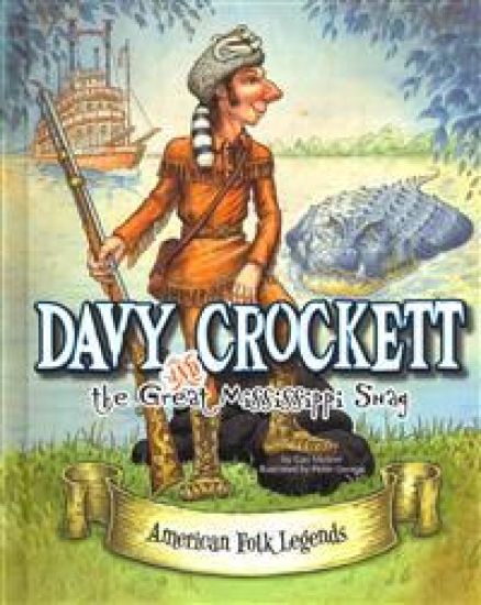 Davy Crockett and the Great Mississippi Snag