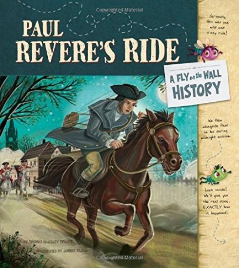 Paul Revere's Ride: A Fly on the Wall History