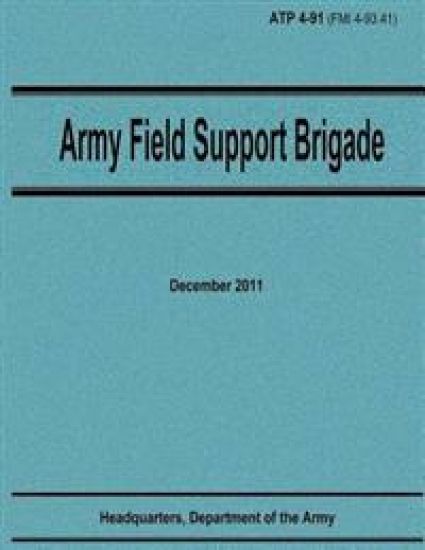 Army Field Support Brigade (ATP 4-91)