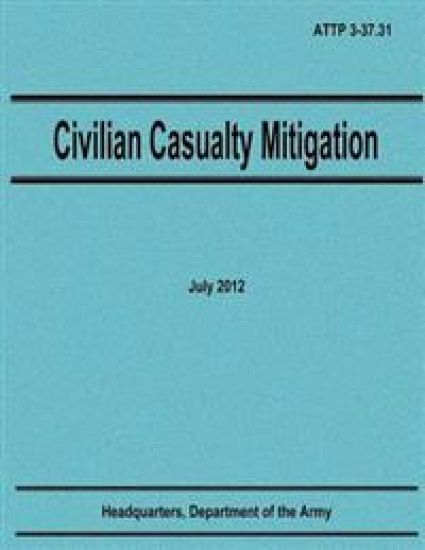 Civilian Casualty Mitigation (ATTP 3-37.31)
