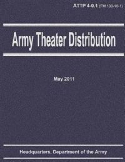 Army Theater Distribution (ATTP 4-0.1) – Department Of the Army, kirjan kansikuva