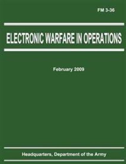 Electronic Warfare in Operations (FM 3-36)