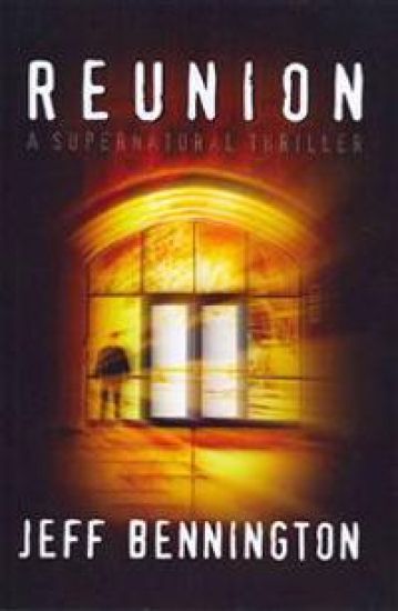 Reunion: A Supernatural Thriller