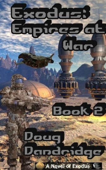 Exodus: Empires at War: Book 1
