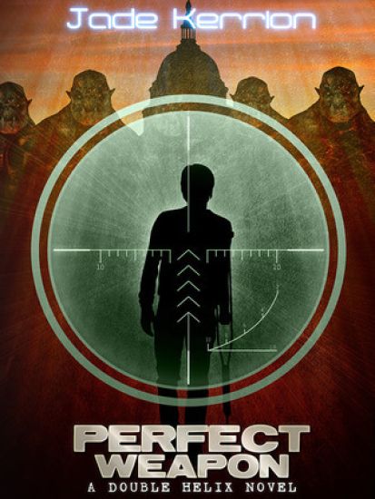 Perfect Weapon: A Double Helix Novel
