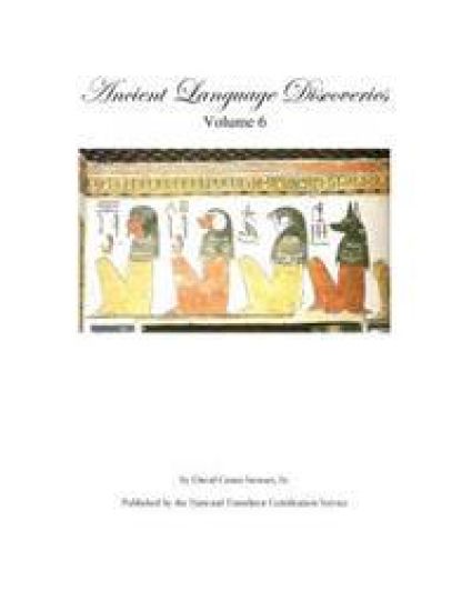 Ancient Language Discoveries, volume 6