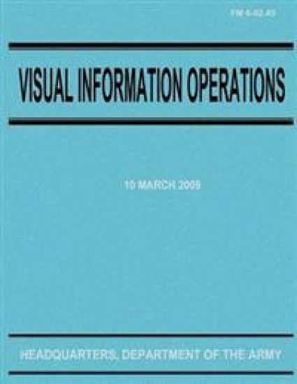 Visual Information Operations (FM 6-02.40)