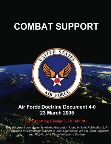 Combat Support: Air Force Doctrine Document (AFDD) 4-0