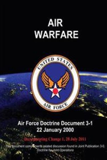 Air Warfare - Air Force Doctrine Document (AFDD) 3-1