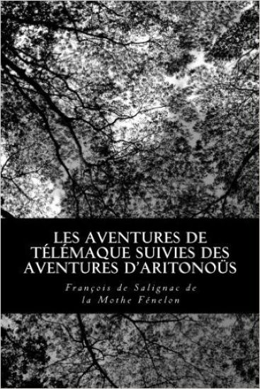 Les aventures de Télémaque suivies des aventures d'Aritonoüs