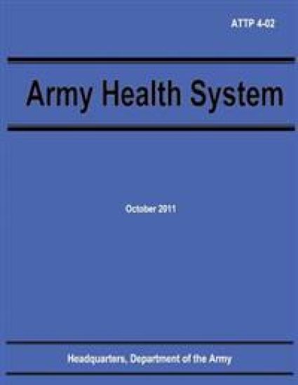 Army Health System (ATTP 4-02)