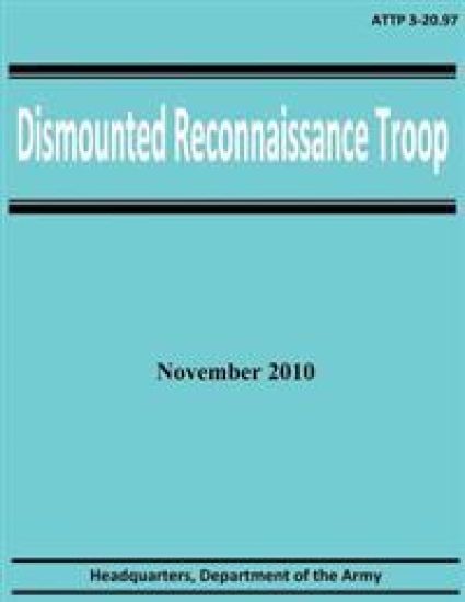 Dismounted Reconnaissance Troop (ATTP 3-20.97)
