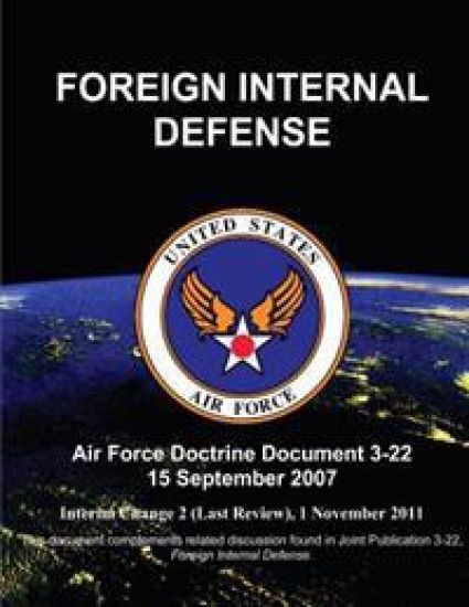 Foreign Internal Defense - Air Force Doctrine Document (AFDD) 3-22