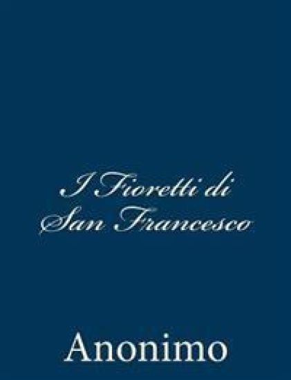 I Fioretti di San Francesco