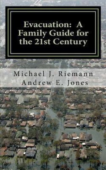 Evacuation: A Family Guide to the 21st Century