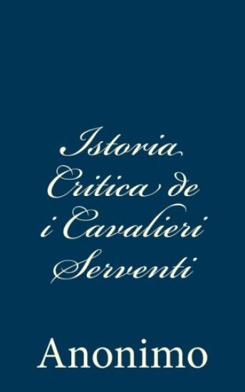 Istoria Critica de i Cavalieri Serventi