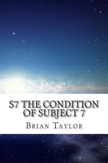 S7 The Condition of Subject 7