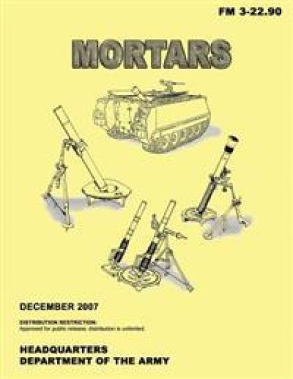 Mortars (FM 3-22.90)