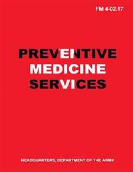 Preventive Medicine Services (FM 4-02.17)