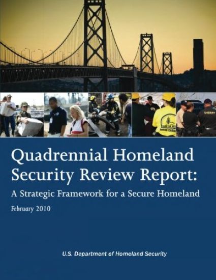 Quadrennial Homeland Security Review Report: A Strategic Framework for a Secure Homeland