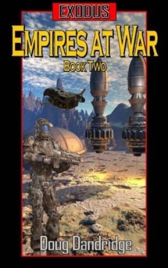 Exodus: Empires at War: Book 2