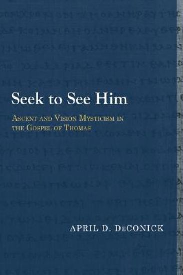 Seek to See Him