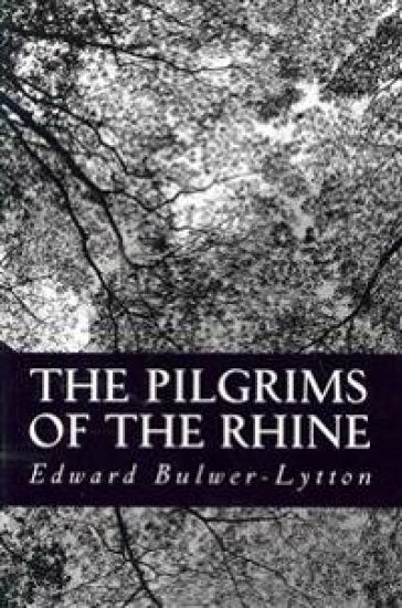 The Pilgrims Of The Rhine