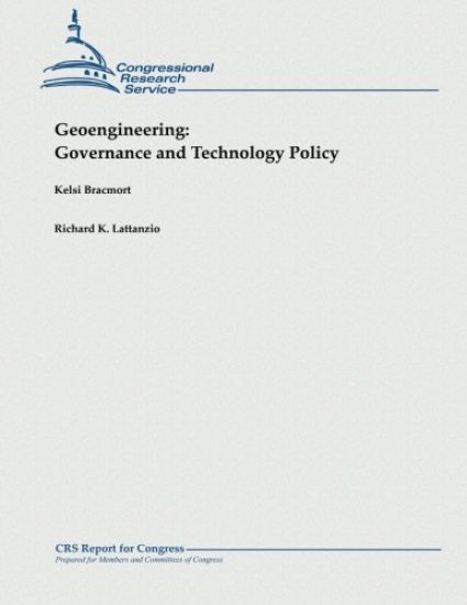 Geoengineering: Governance and Technology Policy