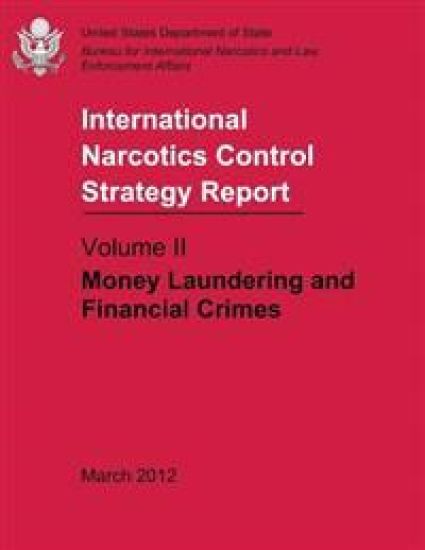 International Narcotics Control Strategy Report - Volume II: Money Laundering and Financial Crimes