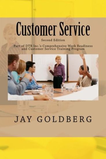 Customer Service: Book 4 from DTR Inc.'s Series for Classroom and On the Job Work Readiness Training