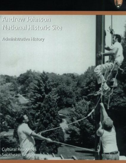 Andrew Johnson National Historic Site Administrative History