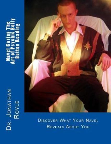 Navel Gazing The Art of Psychic Belly Button Reading