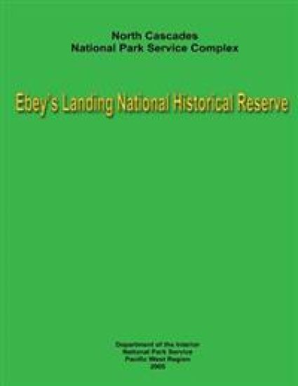 North Cascades National Park Service Complex - Ebey's Landing National Historical Reserve: Museum Management Planning Team