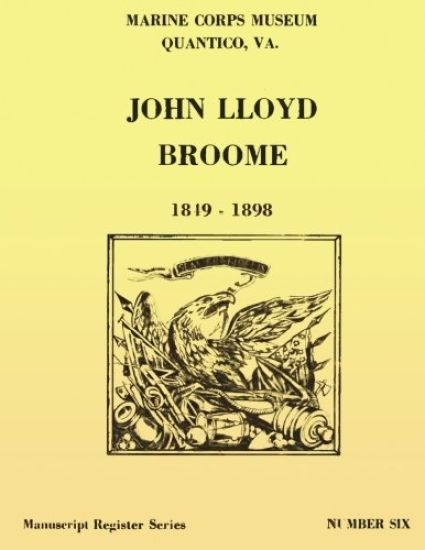 Register of the John Lloyd Broome Papers 1849-1989