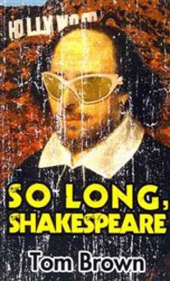 So Long, Shakespeare