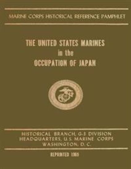 The United States Marines In The Occupation Of Japan