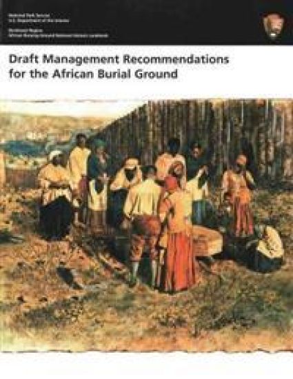 Draft Management Recommendations for the African Burial Ground – U. S. Department of the Interior, kirjan kansikuva