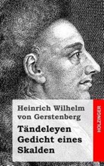 Tändeleyen / Gedicht eines Skalden