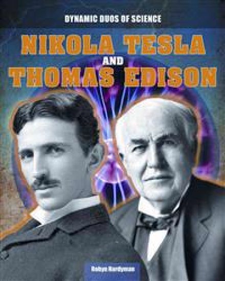 Nikola Tesla and Thomas Edison