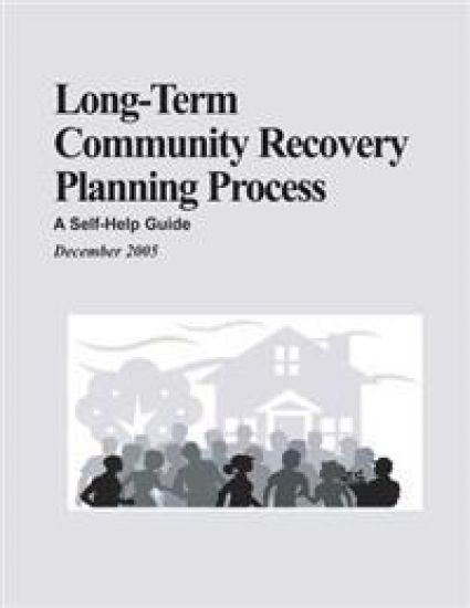 Long-Term Community Recovery Planning Process: A Self-Help Guide