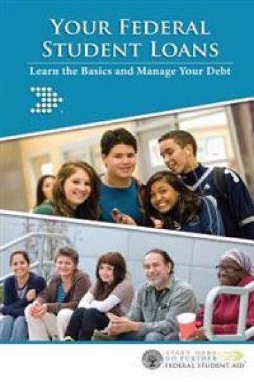 Your Federal Student Loans: Learn the Basics and Manage Your Debt
